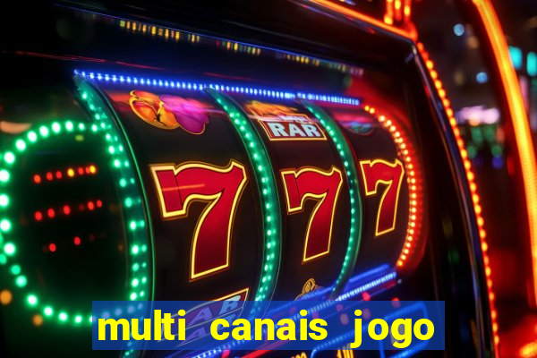 multi canais jogo do flamengo